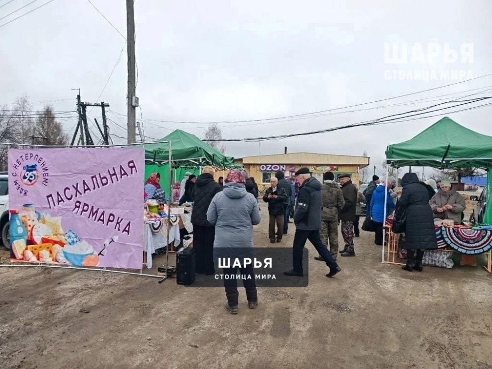 В Шарьинском районе вовсю проходят Пасхальные Ярмарки — Шарья — фото 1